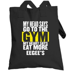 My Heart Says Eat More Eegee's Funny Food Gym Totebag