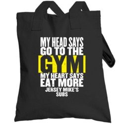 My Heart Says Eat More Jersey Mike's Subs Funny Food Gym Totebag