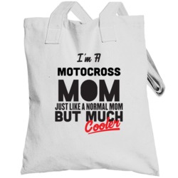 I'm A Motocross Mom But Much Cooler Mother's Day Gift Totebag