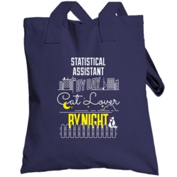 Statistical Assistant By Day Cat Lover By Night Custom Pet Job Occupat