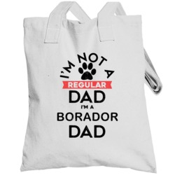 I'm A Borador Dad Pet Dog Breed Animal Lover Totebag
