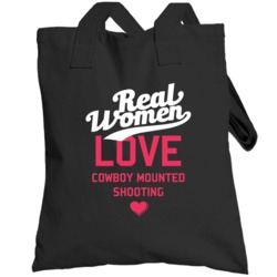 Real Women Love Cowboy Mounted Shooting Sports Fanatics Totebag