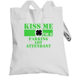 Parking Lot Attendant Kiss Me Im An Occupation Job Funny St Patricks D