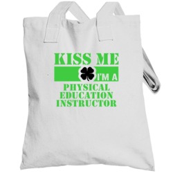 Physical Education Instructor Kiss Me Im An Occupation Job Funny St Pa
