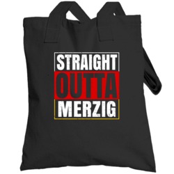 Straight Outta Merzig German City Germany Grunge Parody Totebag