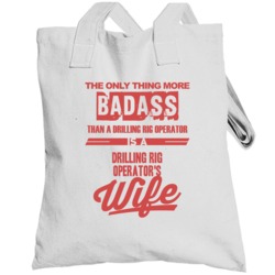Drilling Rig Operator's Wife Is More Badass Than A Drilling Rig Operat