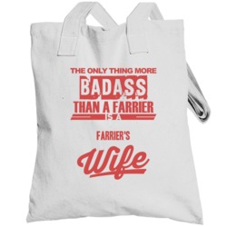 Farrier's Wife Is More Badass Than A Farrier Cool Job Totebag