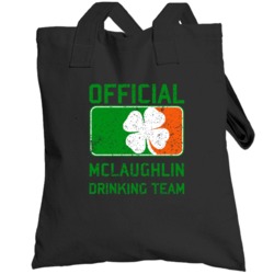 Mclaughlin Official Drinking Team Irish Family Custom St Patricks Day 