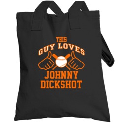 This Guy Loves Johnny Dickshot San Francisco Baseball Player Classic T