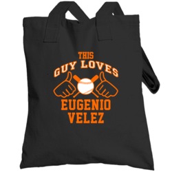 This Guy Loves Eugenio Velez San Francisco Baseball Player Classic Tot