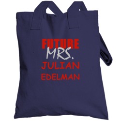 Julian Edelman Future Mrs Football Sports New England Totebag