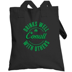 Conall Drinks Well With Others Beer Funny St Patricks Day Pub Party To