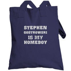 Stephen Gostkowski Is My Homeboy Football Sports New England Totebag