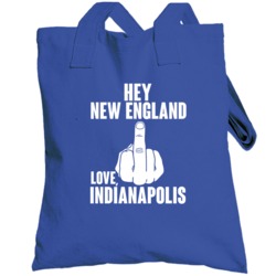 Hey New England Fu Middle Finger Hater Love Indianapolis Football Fan 