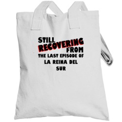 Last Episode La Reina Del Sur Tv Show Totebag