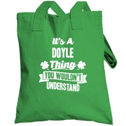 It's A Doyle Thing You Wouldn't Understand St Patricks Day Last Name T