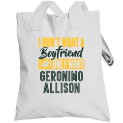 I Only Want Geronimo Allison Green Bay Football Sports Athlete Totebag