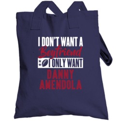 I Only Want Danny Amendola New England Football Sports Athlete Totebag