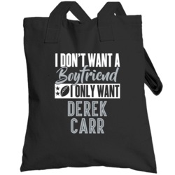 I Only Want Derek Carr Oakland Football Sports Athlete Totebag