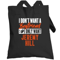I Only Want Jeremy Hill Cincinnati Football Sports Athlete Totebag