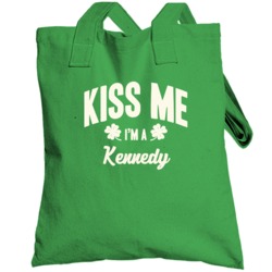 Kiss Me I'm A Kennedy St Patricks Day Last Name Totebag