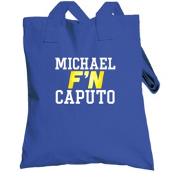 Michael F'n Caputo Los Angeles Football Funny Player Totebag