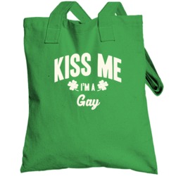 Kiss Me I'm A Gay St Patricks Day Last Name Totebag