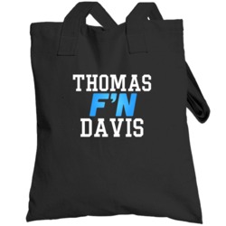 Thomas F'n Davis Carolina Football Funny Player Totebag