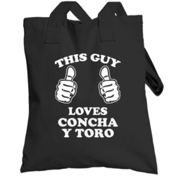 Concha Y Toro This Guy Loves Drinking Cool Party Totebag