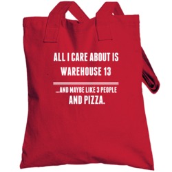 All I Care About Is Warehouse 13 Tv Show Totebag