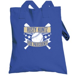 Rusty Kuntz For President Kansas City Baseball Player Funny Totebag
