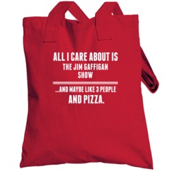All I Care About Is The Jim Gaffigan Show Tv Show Totebag