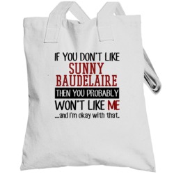 If You Don' T Like Sunny Baudelaire You Won't Like Me Novel Character 