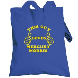 Mercury Morris This Guy Loves Basketball Hockey Baseball Football Tote