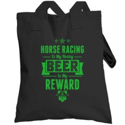 Horse Racing My Hobby Beer Reward Funny Sports Drinking Totebag