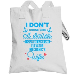 Elevator Mechanic Curse Like A Sailor Funny Job Wife Occupation Gift T