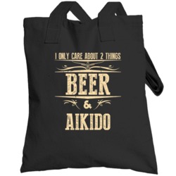 Aikido Only Care About Beer And Sports Hobbies Favorite Drinking Toteb