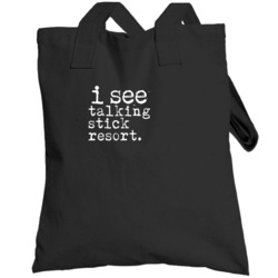 I See Talking Stick Resort Gambling Totebag