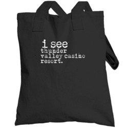 I See Thunder Valley Casino Resort Gambling Totebag