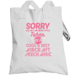 Sorry This Girl Taken By Cool And Sexy Aircraft Mechanic Job Wife Girl