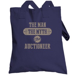 Auctioneer The Man Myth Legend Job Occupation Parody Totebag