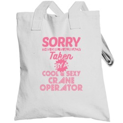 Sorry This Girl Taken By Cool And Sexy Crane Operator Job Wife Girlfri
