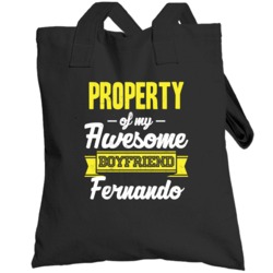 Fernando Property Of My Awesome Boyfriend Cool Couples Gift Totebag