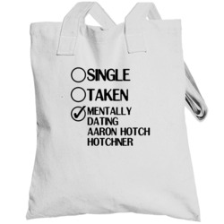 Single Taken Dating Aaron Hotch Hotchner Criminal Minds Totebag