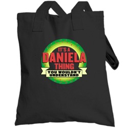 It's A Daniela Thing Wouldn't Understand Custom Name Christmas Gift To