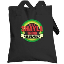 It's A Shayla Thing Wouldn't Understand Custom Name Christmas Gift Tot