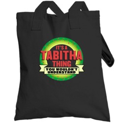 It's A Tabitha Thing Wouldn't Understand Custom Name Christmas Gift To