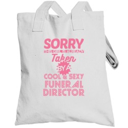 Sorry This Girl Taken By Cool And Sexy Funeral Director Job Wife Girlf