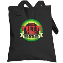 It's A Yvette Thing Wouldn't Understand Custom Name Christmas Gift Tot