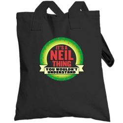 It's A Neil Thing Wouldn't Understand Custom Name Christmas Gift Toteb